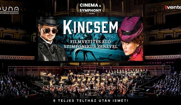 Kincsem - Cinema and Symhony