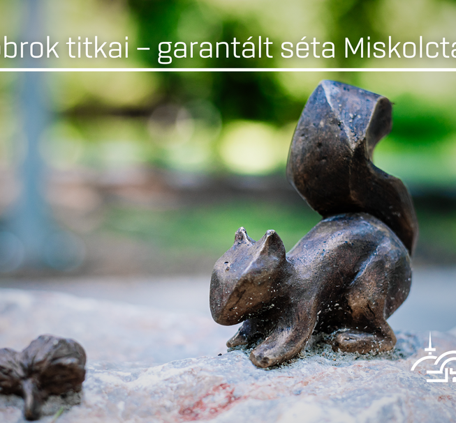 Miniszobrok titkai - garantált tematikus séta