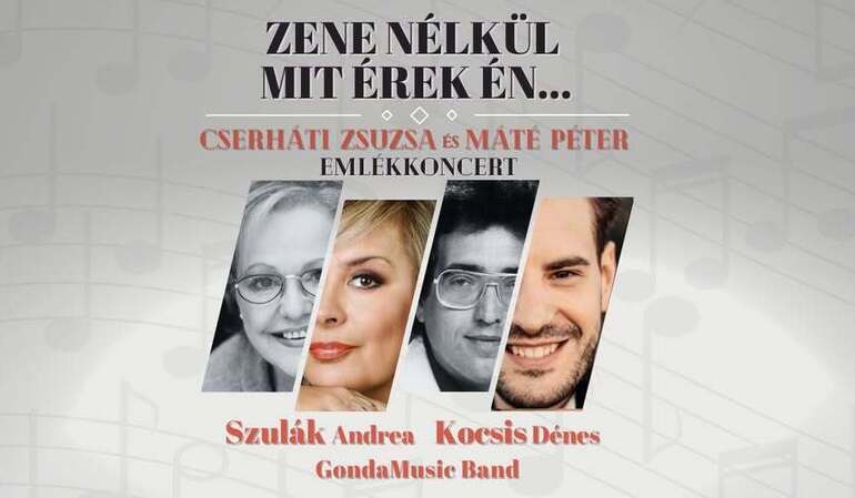 Cserháti Zsuzsa és Máté Péter emlékkoncert