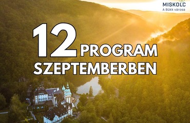 12 kihagyhatatlan szeptemberi program 12 kihagyhatatlan szeptemberi program